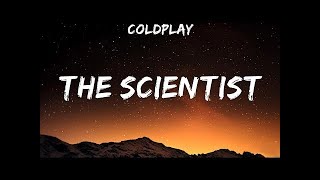 Coldplay  The Scientist Lyrics [upl. by Ennahteb]