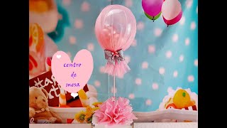 CENTRO DE MESA CON GLOBOS Y TULCenterpiece with balloons and tulle [upl. by Llen]