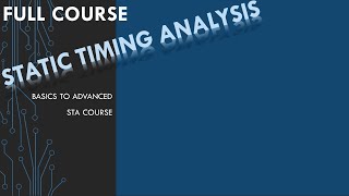 sta lec18 understanding timing report part 2  Static Timing Analysis tutorial  VLSI [upl. by Pelson]