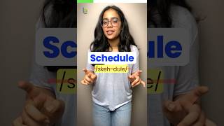 English Pronunciation Tips  How To Pronounce ‘Schedule’ Correctly pronunciation englishtips [upl. by Etiam561]