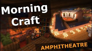 The Amphitheatre  MorningCraft minecraft morningbuildtimelapseshowvillageAmphitheatreepic [upl. by Nazarius]