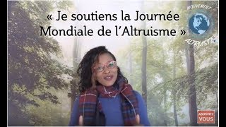 Et vous soutenezvous la journée mondiale de laltruisme [upl. by Calley]