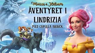 Bok 3 Äventyret i Lindrizia  Musse amp Helium  Dramatiserad Ljudbok [upl. by Karena]