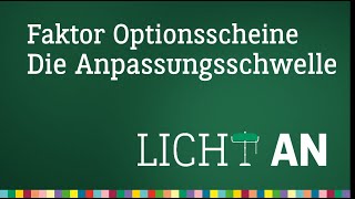 Was ist Abstand Anpassungsschwelle eines Faktor Optionscheines  Licht An [upl. by Eikkin]