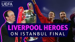 UCL LIVERPOOL MILAN Benítez Dudek amp Hamann relive Istanbul 2005 [upl. by Blodgett]