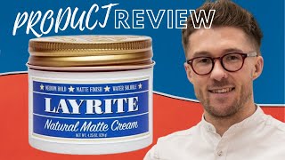 Layrite Natural Matte Cream Mens Hair Product Review [upl. by Sweeney752]