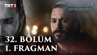 Alparslan Büyük Selçuklu 32 Bölüm 1 Fragman [upl. by Samala718]