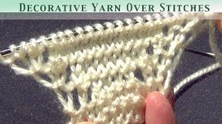 Knitted Decorative Yarn Over Stitches [upl. by Donatelli353]