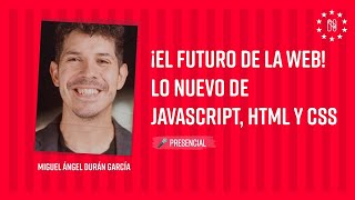 ¡El Futuro de la Web Lo nuevo de JavaScript HTML y CSS con Midudev en Nerdearla Argentina [upl. by Ertha]