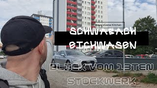 SchwabachEichwasen🏠🏡 Blick Vom 13ten Stockwerk🇩🇪🇩🇪🇩🇪 [upl. by Eisoj529]