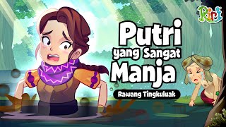 Rawang Tingkuluak  Putri yang Manja  Dongeng Anak Bahasa Indonesia  Cerita Rakyat Nusantara [upl. by Sloan]