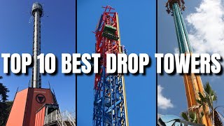 Top 10 BEST Drop Towers In The World [upl. by Nuj]