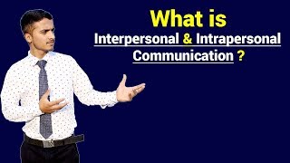 What is Interpersonal amp Intrapersonal Communication  Urdu  Hindi [upl. by Azaria]