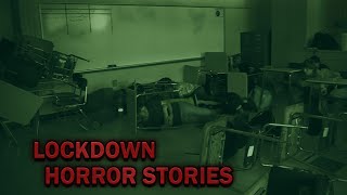 3 Allegedly True School Lockdown Horror Stories [upl. by Aetnuahs]