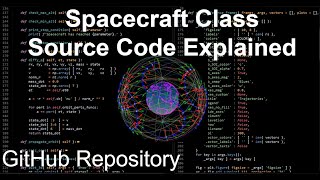 Spacecraft Class Source Code Explained in 1 Video  Orbital Mechanics with Python [upl. by Philo]