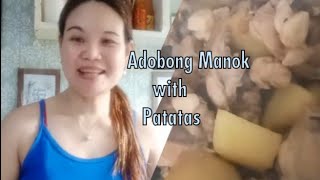 ADOBONG MANOK WITH PATATAS RECIPE [upl. by Eisac118]