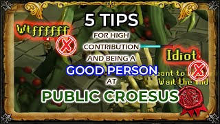 5 Tips for Scoring High in Public Croesus While Being a Good Person  Plus 4Person Team Walkthrough [upl. by Esdnyl]