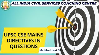 UPSC CSE MAINS – DIRECTIVES IN QUESTIONS  MsMadhavi G [upl. by Scuram]