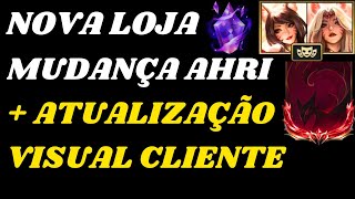 Nova Loja Mítica  Atualização Visual no Cliente  Mudança na Skin de 1400 Reais da Ahri [upl. by Eimat]