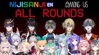 【All POV】 Full Nijisanji EN Among Us Collab 【All Rounds】 [upl. by Marler687]