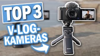 Top 3 VLOG KAMERAS  Beste Kameras für Vlogs 2024  Top 3 Vlogging Kameras [upl. by Yartnoed]