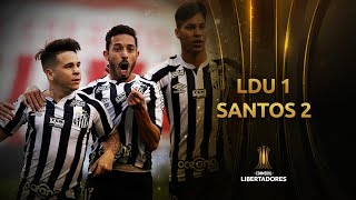 Melhores momentos  LDU 1 x 2 Santos  Oitavas de final  Libertadores 2020 [upl. by Trojan]