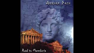 Arrayan Path  Road To Macedonia Full Album HQ [upl. by Meenen]