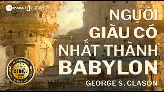 Sách Nói Người Giàu Có Nhất Thành Babylon  Chương 1  George S Clason [upl. by Elorak]