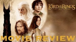 The Lord of the Rings The Two Towers  Movie Review by Chris Stuckmann [upl. by Alic982]