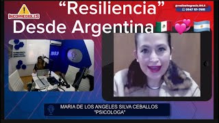 ¡Hablemos de RESILIENCIA Desde Argentina 🇦🇷💕🇲🇽 [upl. by Omolhs]