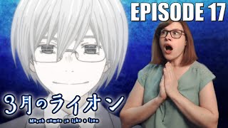 March Comes in Like a Lion  3Gatsu no Lion Episode 17 Reaction SILVER THREAD amp WATERS SURFACE [upl. by Lihas]