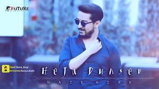 Heja Dunser  Naze Naze  Official Audio Track 3 [upl. by Methuselah]