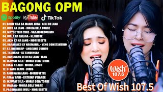 GIGI DE LANA  MOIRA DELA TORRE💝 BEST OF WISH 1075 PLAYLIST 2024💕OPM HUGOT LOVE SONGS 2024 [upl. by Valentino]