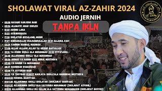 AZ ZAHIR FULL ALBUM NASABE KANJENG NABI SHOLAWAT VIRAL TIKTOK AUDIO JERNIH FULL BASS [upl. by Tera727]