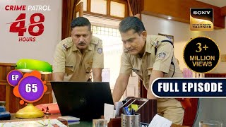 Rangmanch  Crime Patrol 48 Hours  Ep 65  Full Episode  18 Jan 2024 [upl. by Bordy]