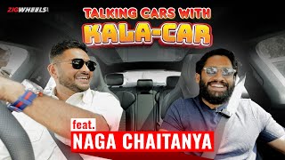 Talking Cars With KalaCar Ft Naga Chaitanya With Ameya Dandekar  EP08 [upl. by Sadira]