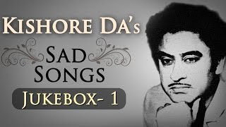 Kishore Kumar Sad Songs Top 10 HD  Jukebox 1  Bollywood Evergreen Sad Song Collection [upl. by Aerua]