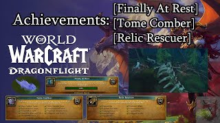 3 achievement event Big Dig Finally At RestTome ComberRelic Rescuer  WOW [upl. by Vitus637]