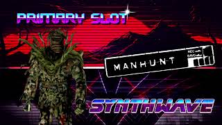 Manhunt  Strapped For Cash Synthwave Primary Slot Remix [upl. by Gaut137]