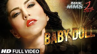 Baby Doll Full Video Song Ragini MMS 2  Sunny Leone  Meet Bros Anjjan Feat Kanika Kapoor [upl. by Jolene772]