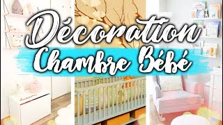 COMMENT DÉCORER UNE CHAMBRE DE BÉBÉ [upl. by Michaele]