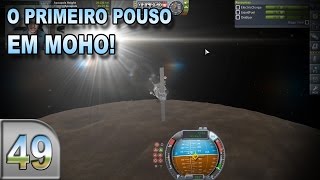 KSP49  O primeiro pouso em Moho  Pesterenan [upl. by Haerr]