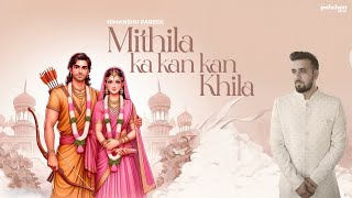 Mithila Ka Kan Kan Khila  Full Version  Himanshu Pareek  Musical Phere 2024  Jamai Raja Ram Mila [upl. by Inaleon391]