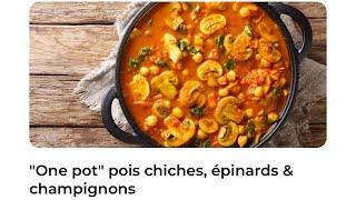 One pot pois chiches épinards amp champignons  Golden pot [upl. by Nnylamme]