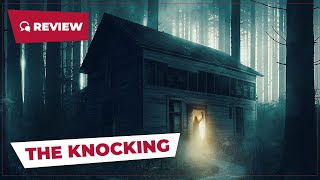 The Knocking 2022  Scary movies  Video review [upl. by Meehahs]