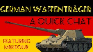 War Thunder Gameplay A Quick Chat on the German Waffenträger with Mrkfour5484 [upl. by Silvia837]