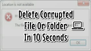 How To Delete Corrupted File Or Folder In 10 Seconds  PCComputer [upl. by Nylanaj35]