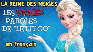 La reine des neiges  Libérée délivrée les vraies paroles en français [upl. by Evangelina]