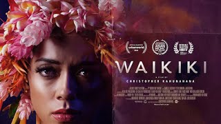 WAIKIKI The Film Official Trailer [upl. by Ajiram842]