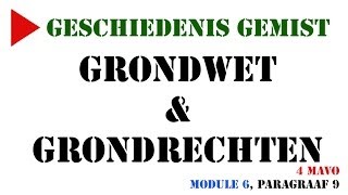 4 mavo  Grondwet amp Grondrechten MeMo 2009 Module 6 paragraaf 9  Geschiedenis Gemist [upl. by Cedric450]